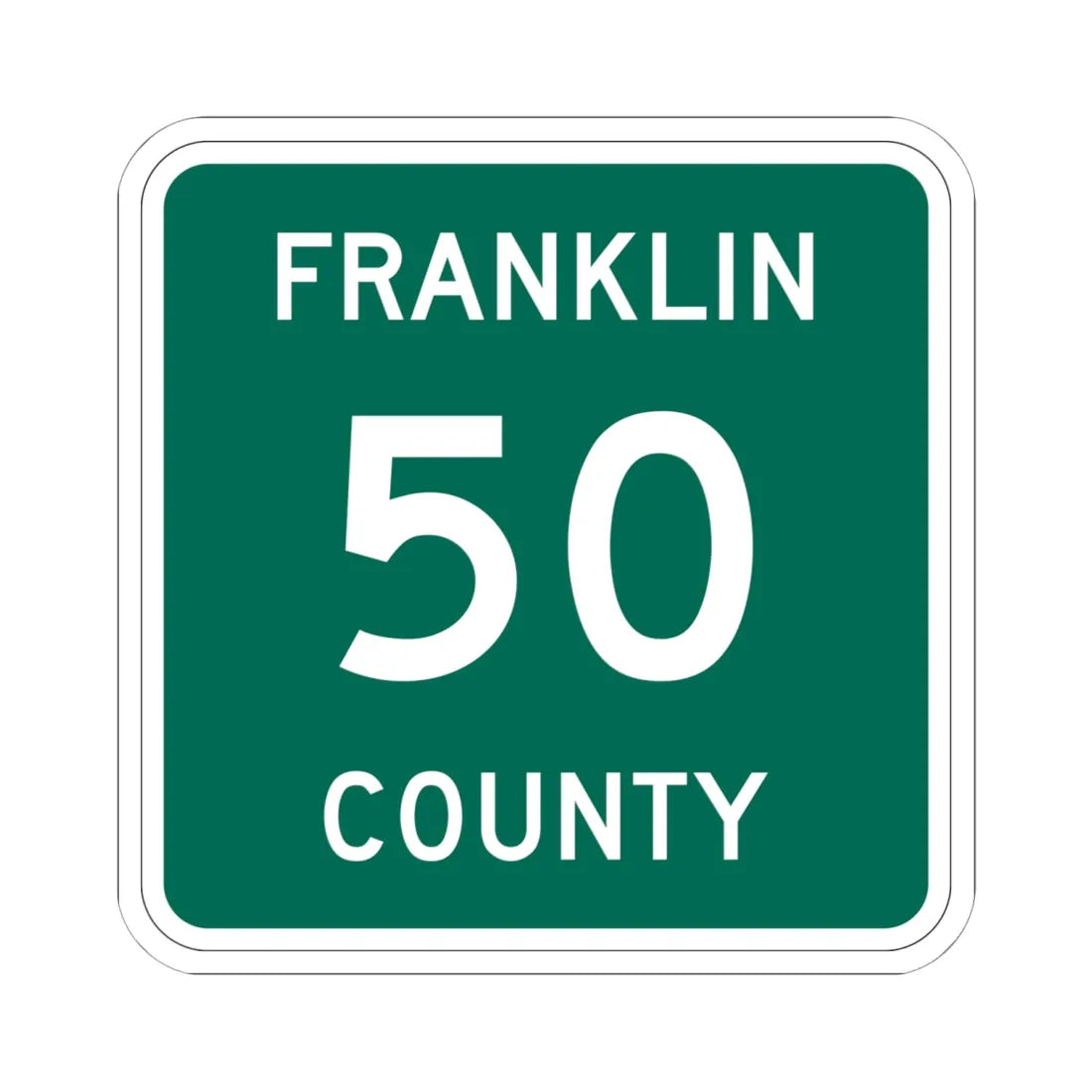 Franklin County 50 NY (New York) (Road Sign) STICKER Vinyl Kiss-Cut Decal 6 Inch White - The Sticker Space
