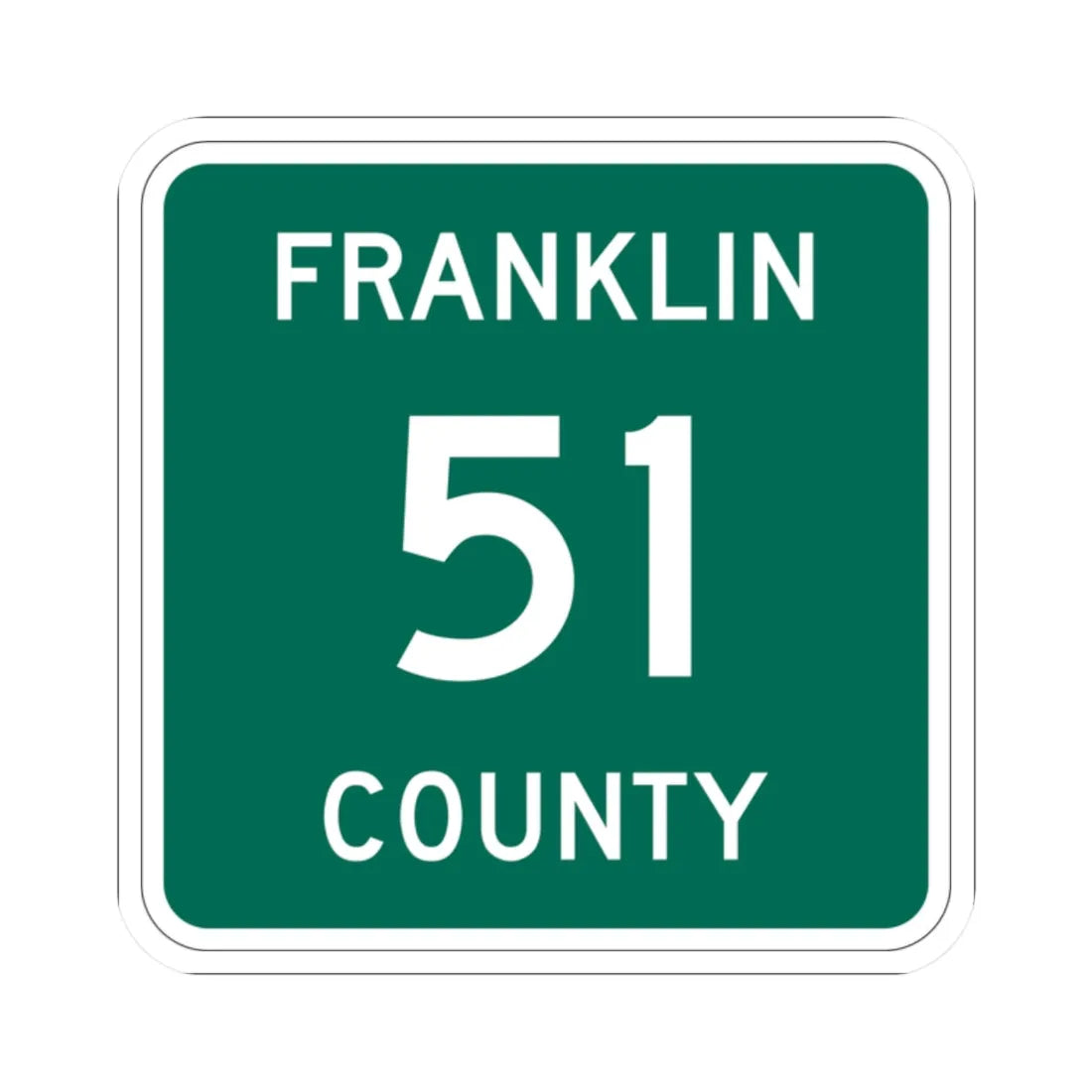 Franklin County 51 NY (New York) (Road Sign) STICKER Vinyl Kiss-Cut Decal 2 Inch White - The Sticker Space