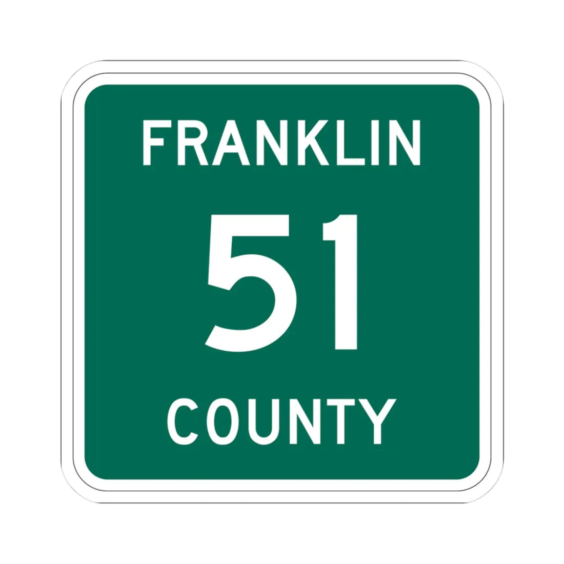 Franklin County 51 NY (New York) (Road Sign) STICKER Vinyl Kiss-Cut Decal 3 Inch White - The Sticker Space