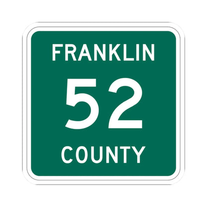 Franklin County 52 NY (New York) (Road Sign) STICKER Vinyl Kiss-Cut Decal 2 Inch White - The Sticker Space