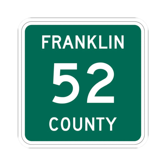 Franklin County 52 NY (New York) (Road Sign) STICKER Vinyl Kiss-Cut Decal 2 Inch White - The Sticker Space
