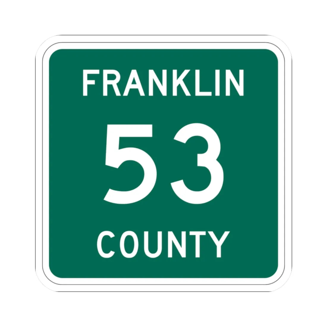 Franklin County 53 NY (New York) (Road Sign) STICKER Vinyl Kiss-Cut Decal 2 Inch White - The Sticker Space