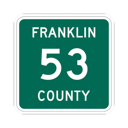 Franklin County 53 NY (New York) (Road Sign) STICKER Vinyl Kiss-Cut Decal 2 Inch White - The Sticker Space