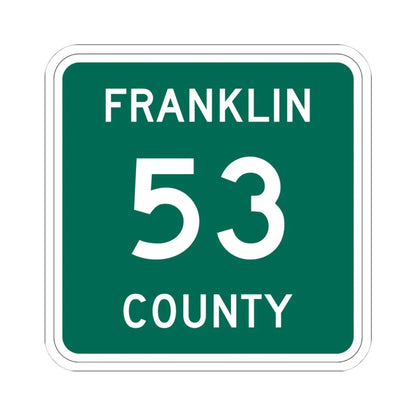 Franklin County 53 NY (New York) (Road Sign) STICKER Vinyl Kiss-Cut Decal 4 Inch White - The Sticker Space