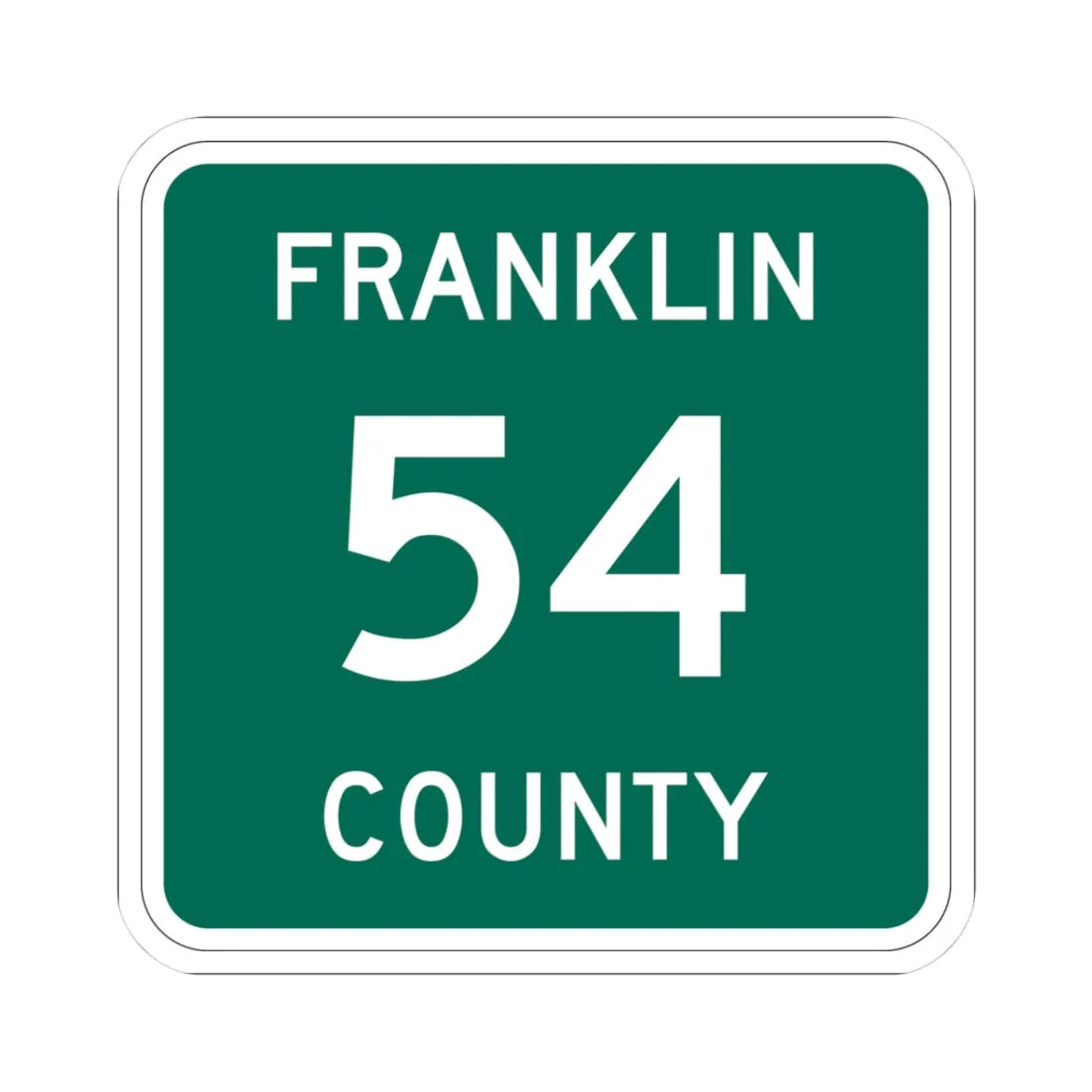 Franklin County 54 NY (New York) (Road Sign) STICKER Vinyl Kiss-Cut Decal 3 Inch White - The Sticker Space