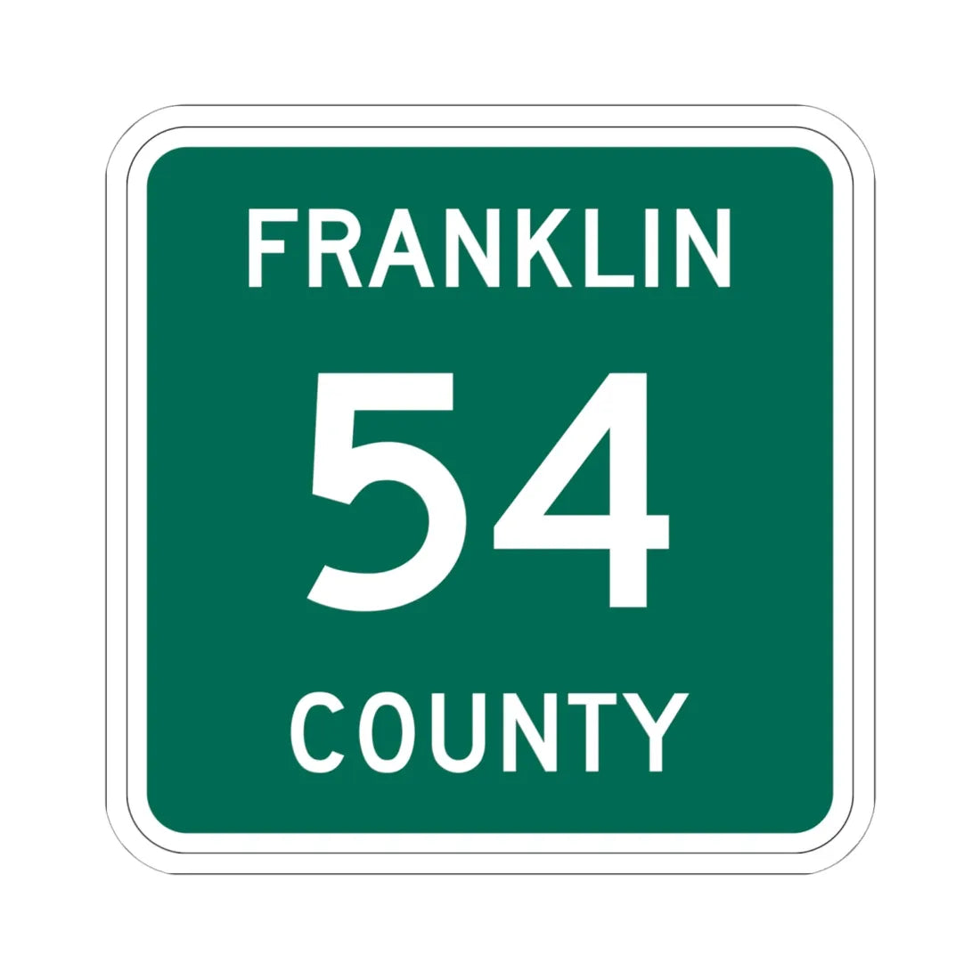 Franklin County 54 NY (New York) (Road Sign) STICKER Vinyl Kiss-Cut Decal 6 Inch White - The Sticker Space