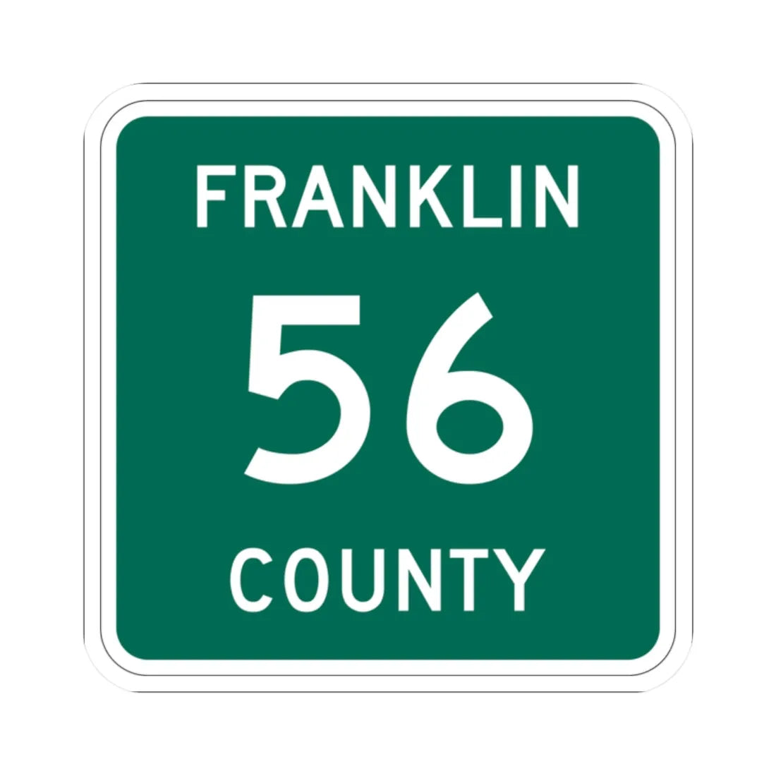 Franklin County 56 NY (New York) (Road Sign) STICKER Vinyl Kiss-Cut Decal 2 Inch White - The Sticker Space