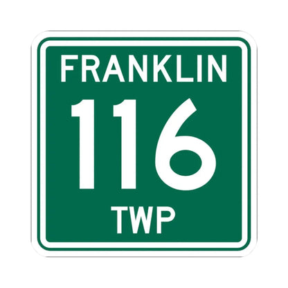 Franklin Township Route 116 Morrow County Ohio (Ohio) (Road Sign) STICKER Vinyl Kiss-Cut Decal 2 Inch White - The Sticker Space