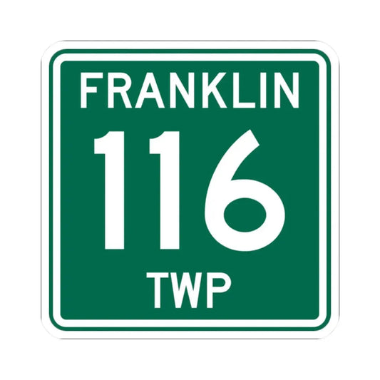 Franklin Township Route 116 Morrow County Ohio (Ohio) (Road Sign) STICKER Vinyl Kiss-Cut Decal 2 Inch White - The Sticker Space