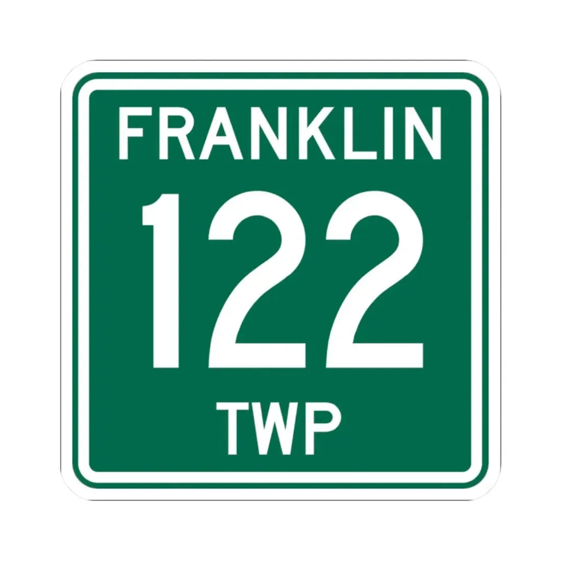 Franklin Township Route 122 Morrow County Ohio (Ohio) (Road Sign) STICKER Vinyl Kiss-Cut Decal 2 Inch White - The Sticker Space
