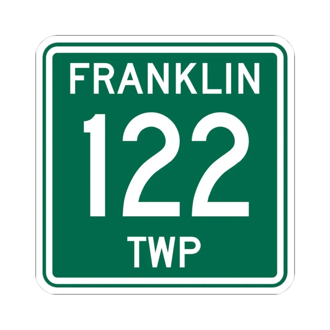 Franklin Township Route 122 Morrow County Ohio (Ohio) (Road Sign) STICKER Vinyl Kiss-Cut Decal 3 Inch White - The Sticker Space