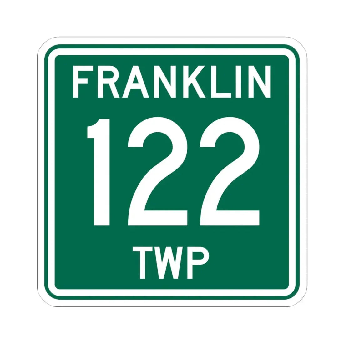 Franklin Township Route 122 Morrow County Ohio (Ohio) (Road Sign) STICKER Vinyl Kiss-Cut Decal 4 Inch White - The Sticker Space