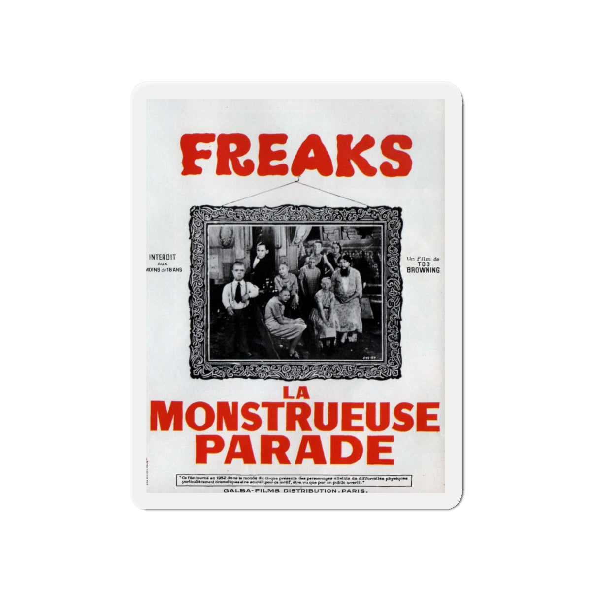 FREAKS (FRENCH) 1932 Movie Poster - Die-Cut Magnet-4" x 4"-The Sticker Space