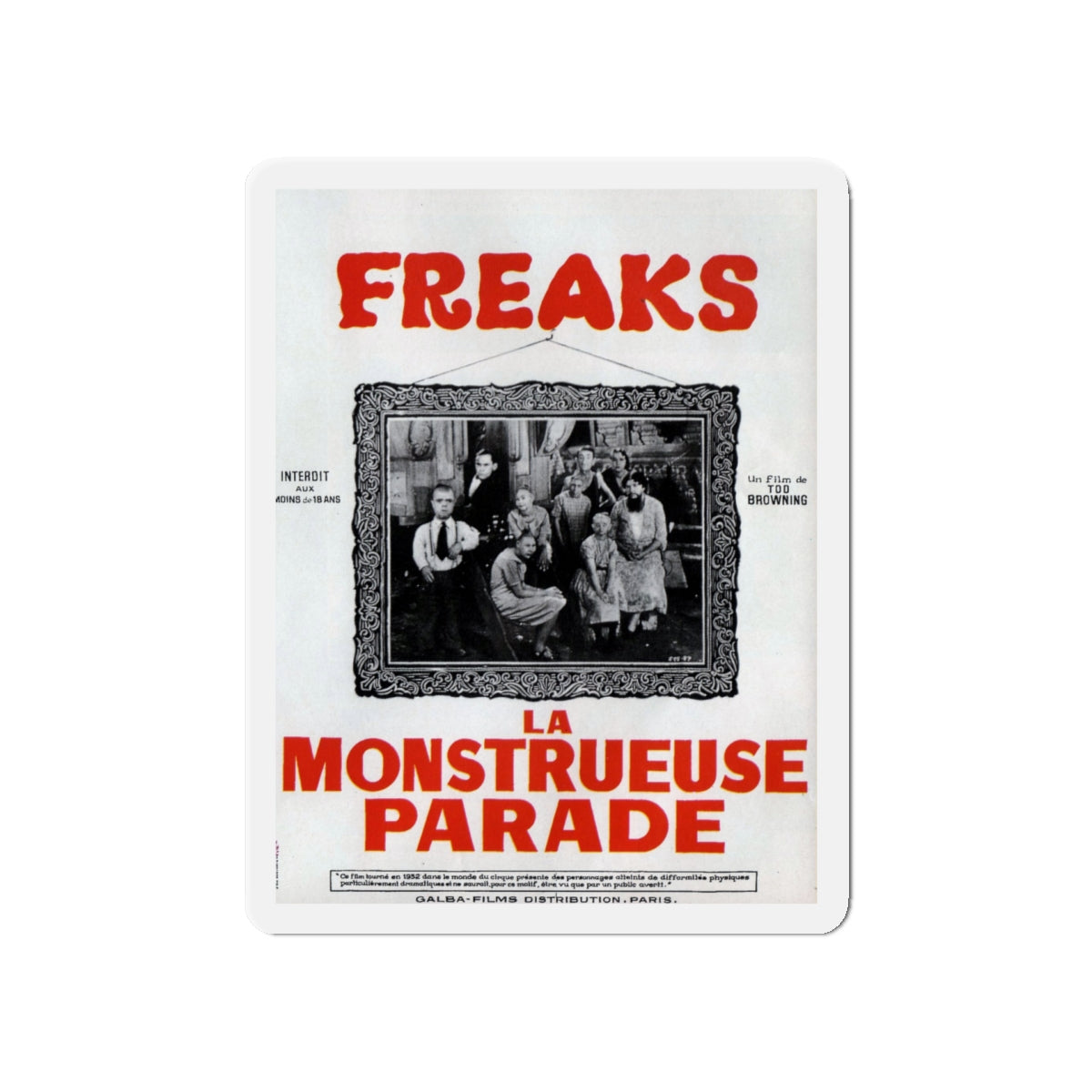 FREAKS (FRENCH) 1932 Movie Poster - Die-Cut Magnet-5" x 5"-The Sticker Space