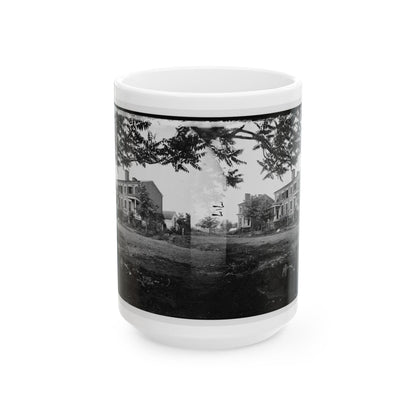 Fredericksburg, Va. Houses Damaged By The Shelling Of December 13, 1862 (U.S. Civil War) White Coffee Mug-15oz-The Sticker Space