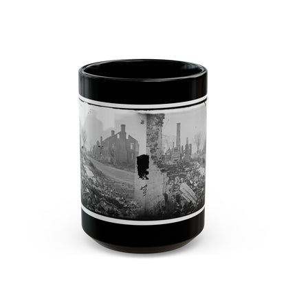 Fredericksburg, Virginia . Ruins Of Houses (U.S. Civil War) Black Coffee Mug-15oz-The Sticker Space