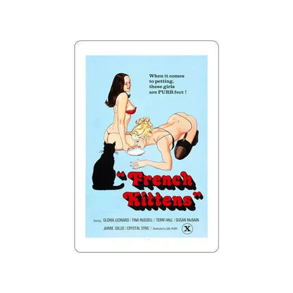 FRENCH KITTENS 1978 Movie Poster STICKER Vinyl Die-Cut Decal 6 Inch - The Sticker Space