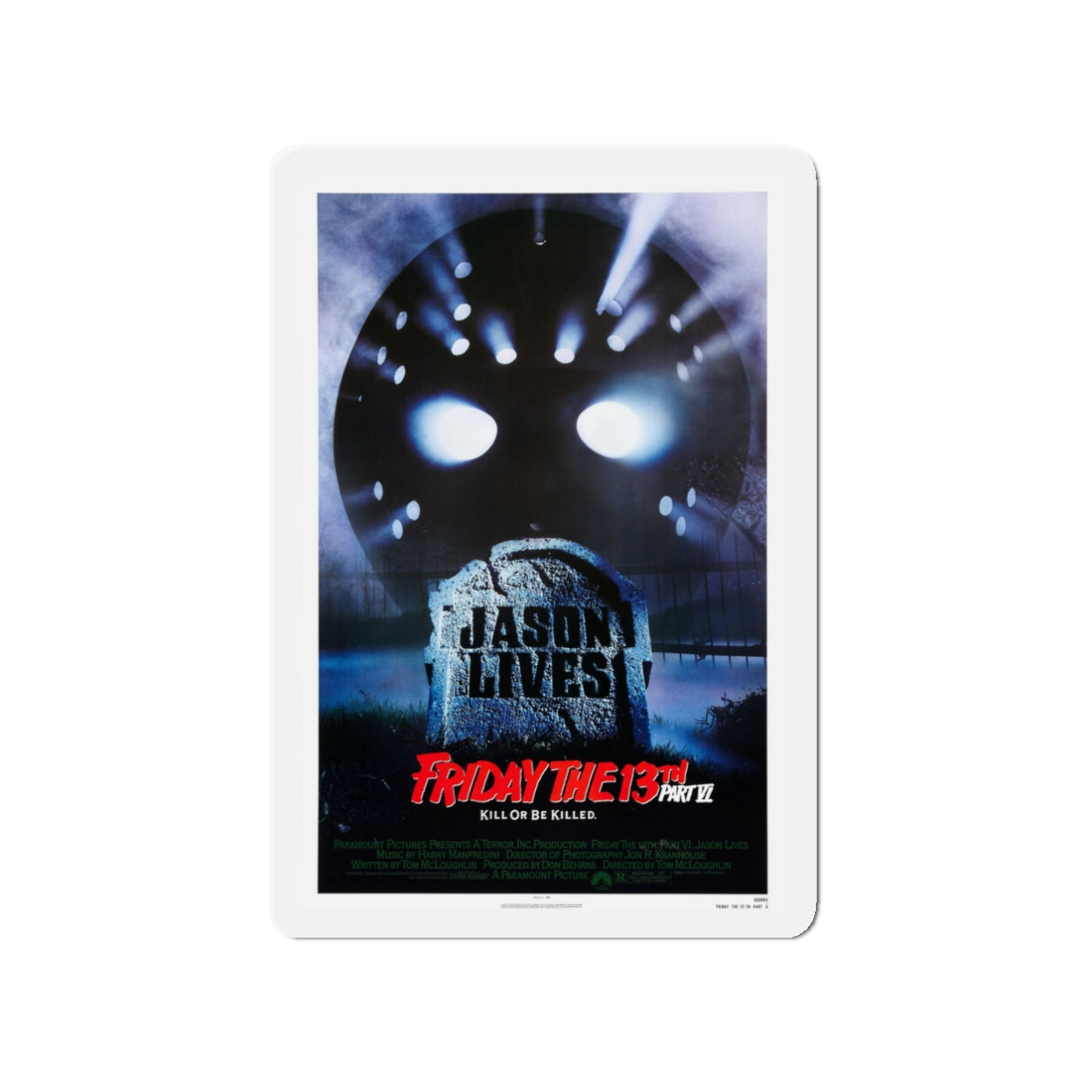 FRIDAY THE 13TH PART VI - JASON LIVES 1986 Movie Poster - Die-Cut Magnet-3" x 3"-The Sticker Space