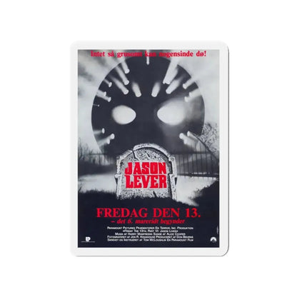 FRIDAY THE 13TH PART VI - JASON LIVES (DANISH) 1986 Movie Poster - Refrigerator Magnet 4 Inch - The Sticker Space