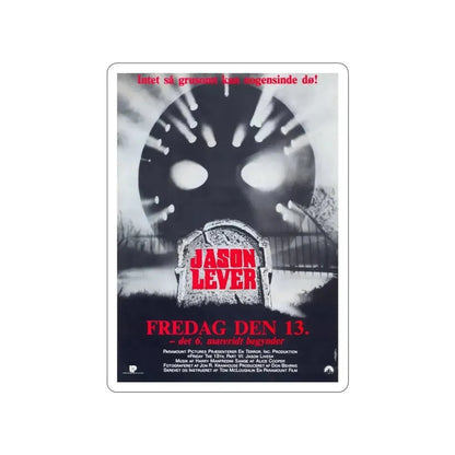 FRIDAY THE 13TH PART VI - JASON LIVES (DANISH) 1986 Movie Poster STICKER Vinyl Die-Cut Decal - The Sticker Space