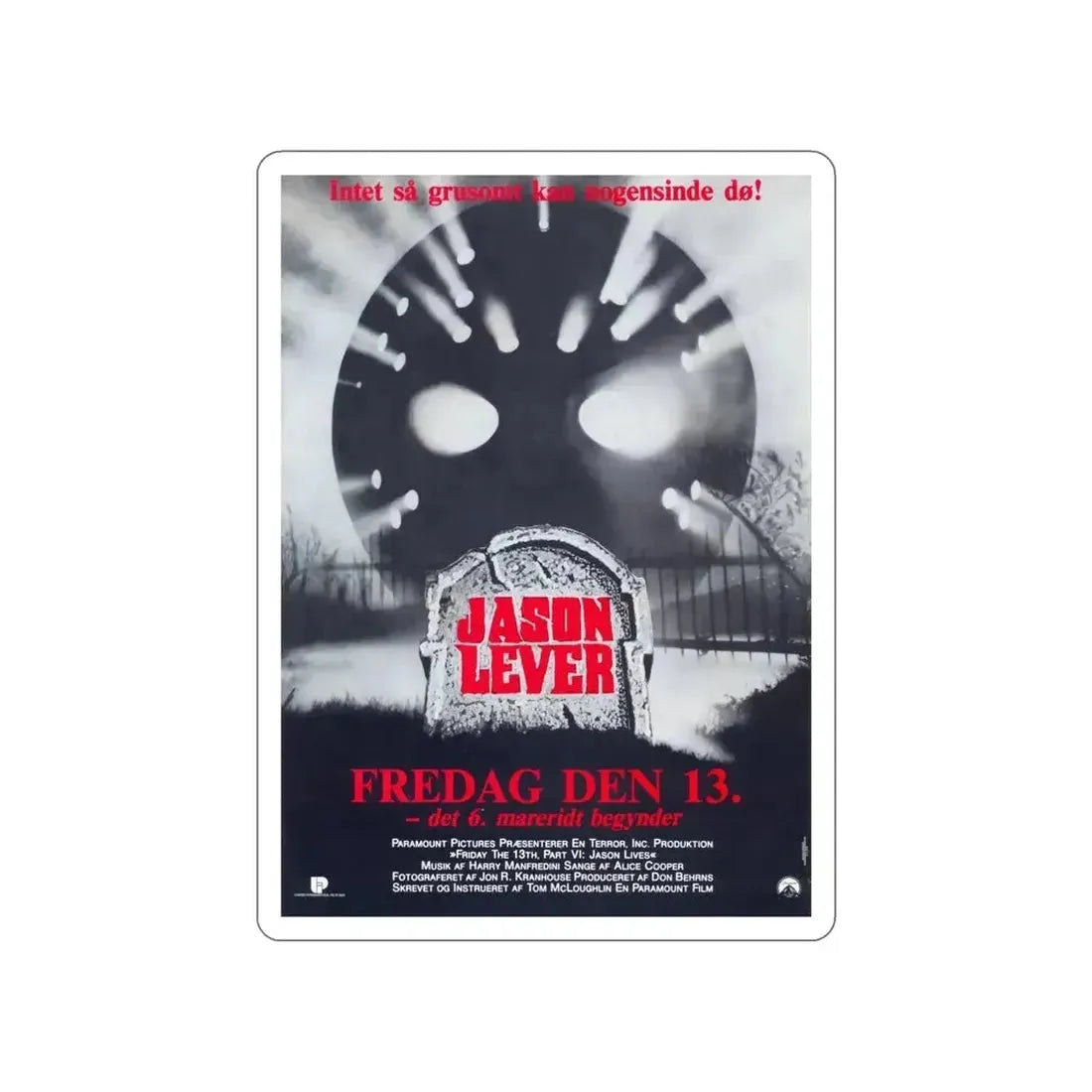 FRIDAY THE 13TH PART VI - JASON LIVES (DANISH) 1986 Movie Poster STICKER Vinyl Die-Cut Decal - The Sticker Space