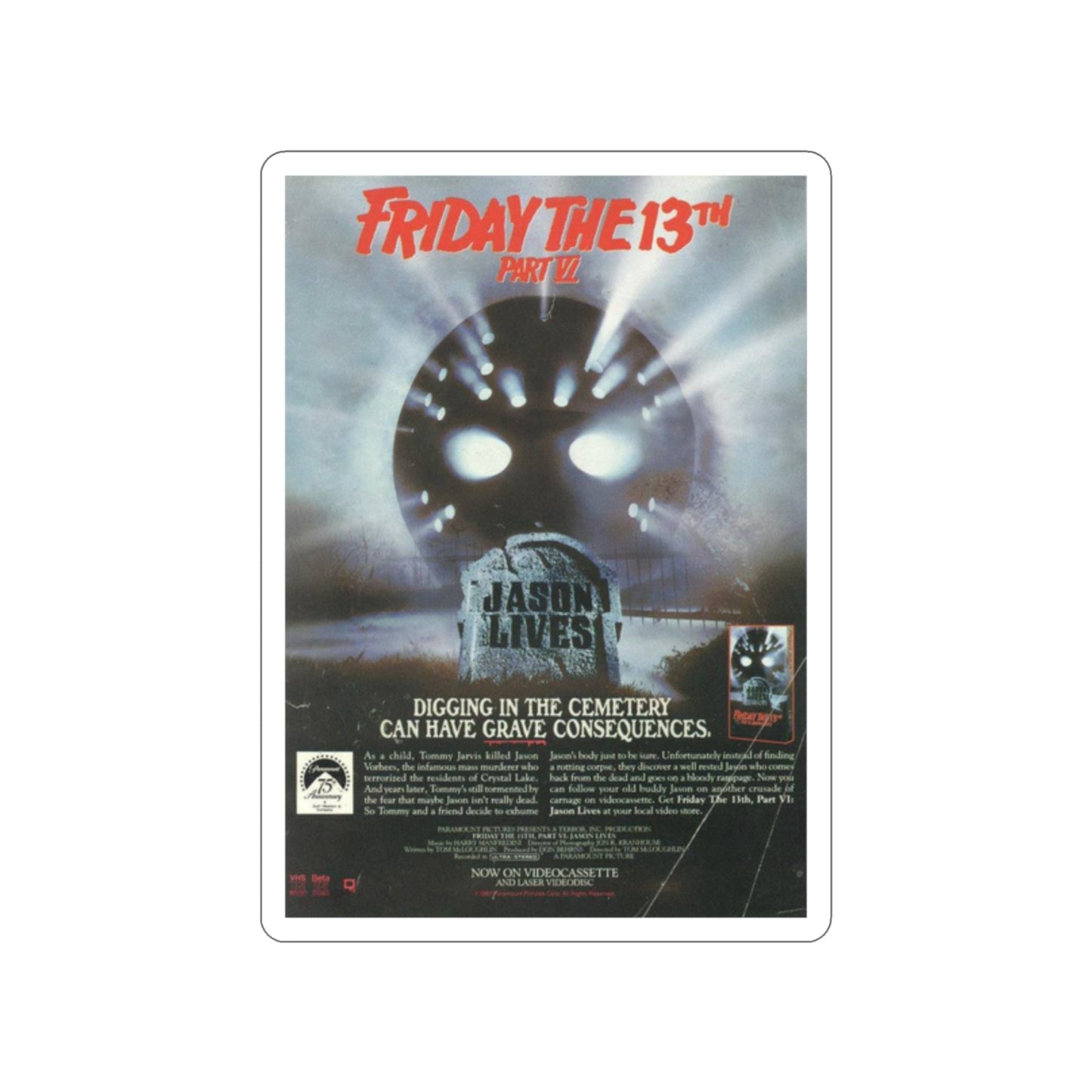 FRIDAY THE 13TH PART VI - JASON LIVES (VIDEO) 1986 Movie Poster STICKER Vinyl Die-Cut Decal-2 Inch-The Sticker Space