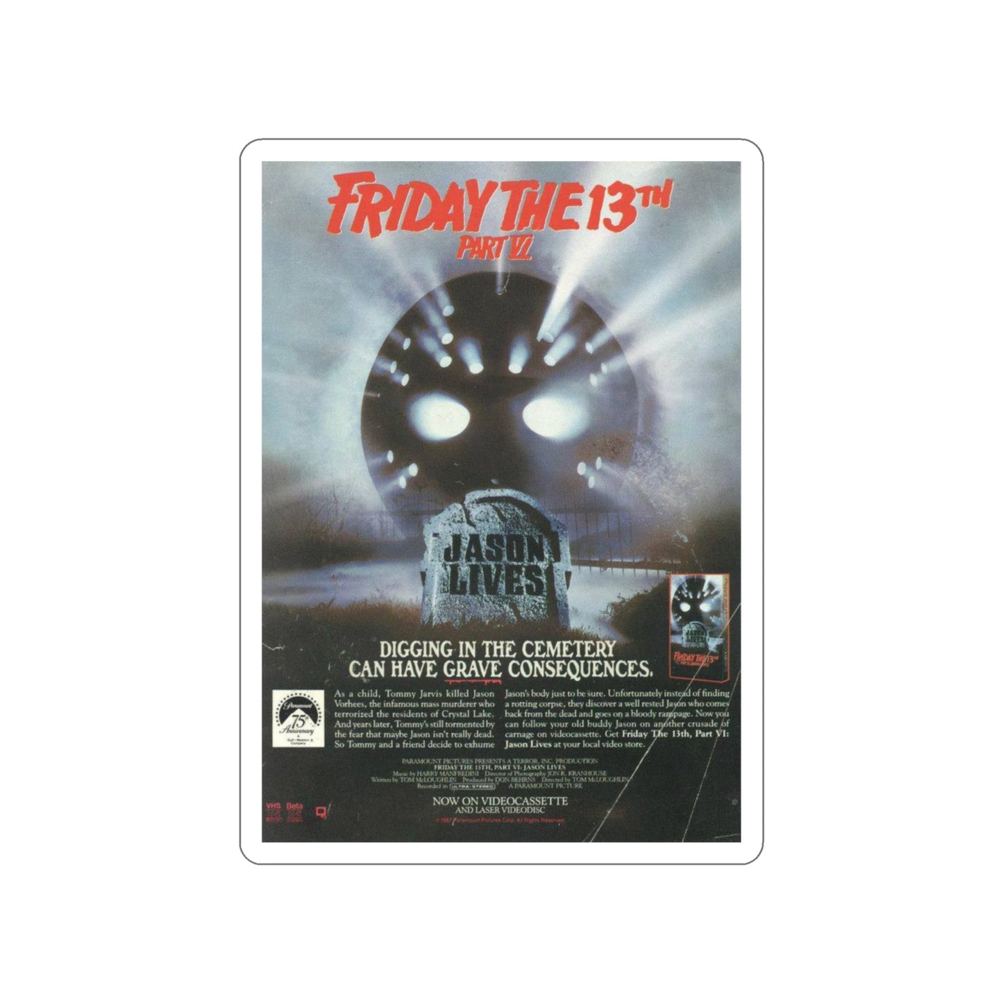 FRIDAY THE 13TH PART VI - JASON LIVES (VIDEO) 1986 Movie Poster STICKER Vinyl Die-Cut Decal-4 Inch-The Sticker Space