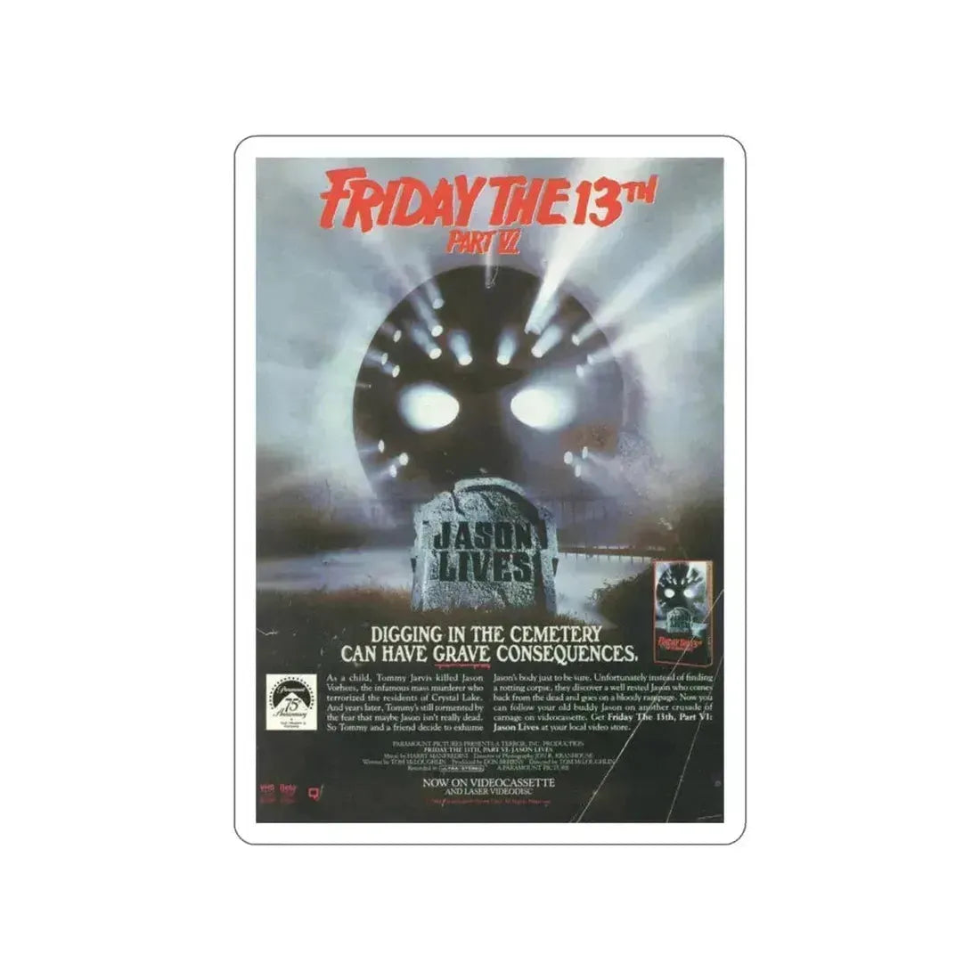 FRIDAY THE 13TH PART VI - JASON LIVES (VIDEO) 1986 Movie Poster STICKER Vinyl Die-Cut Decal 4 Inch - The Sticker Space