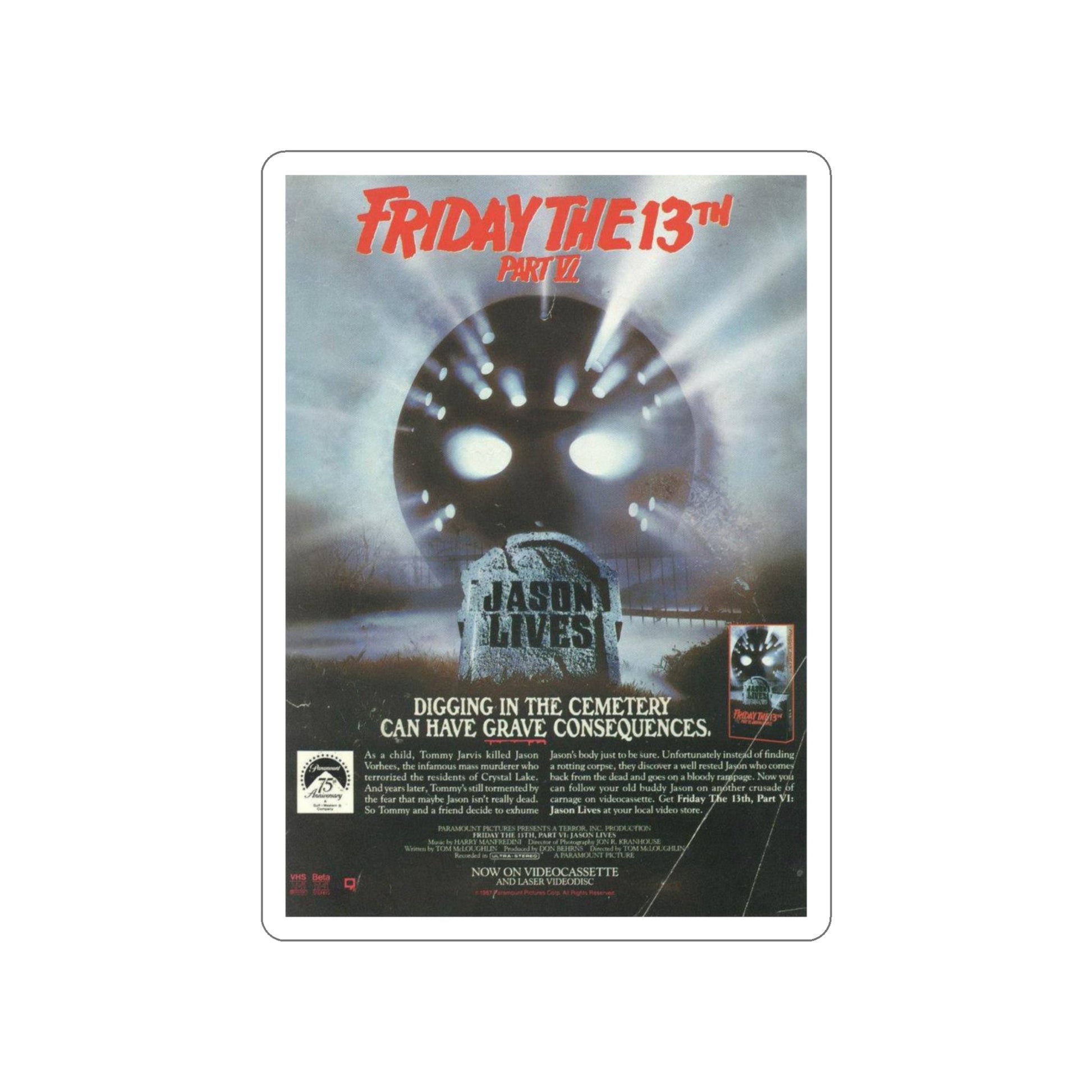 FRIDAY THE 13TH PART VI - JASON LIVES (VIDEO) 1986 Movie Poster STICKER Vinyl Die-Cut Decal-6 Inch-The Sticker Space