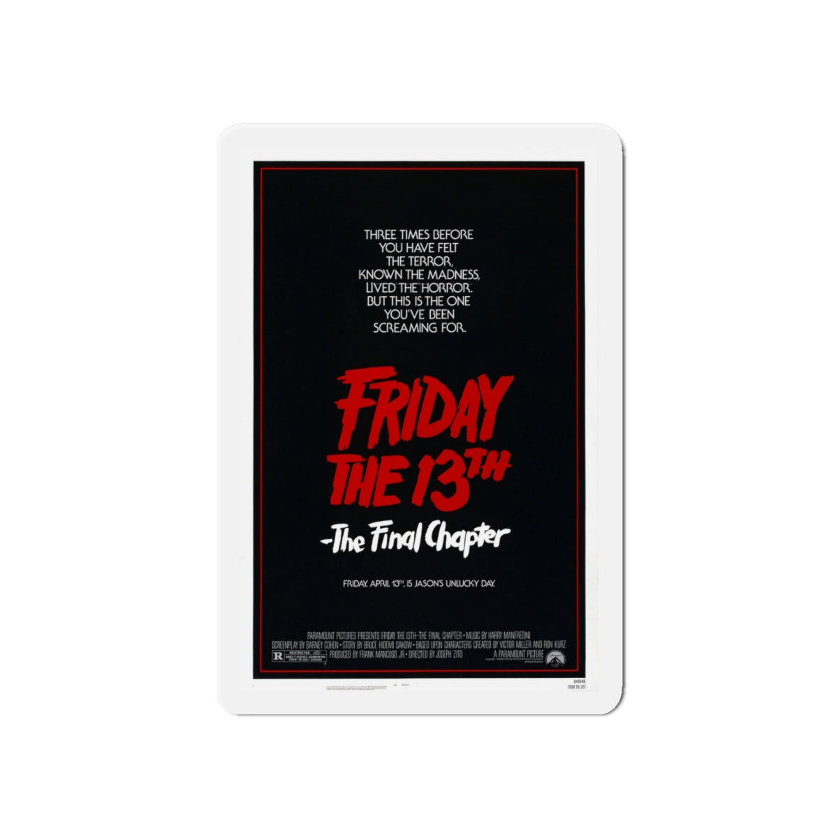 FRIDAY THE 13TH - THE FINAL CHAPTER (TEASER) 1984 Movie Poster - Die-Cut Magnet-6 × 6"-The Sticker Space