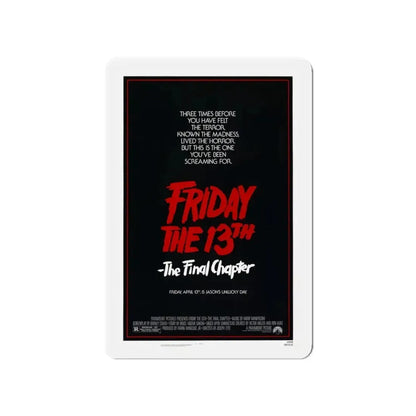 FRIDAY THE 13TH - THE FINAL CHAPTER (TEASER) 1984 Movie Poster - Refrigerator Magnet 4 Inch - The Sticker Space