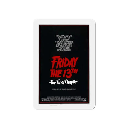 FRIDAY THE 13TH - THE FINAL CHAPTER (TEASER) 1984 Movie Poster - Refrigerator Magnet 6 Inch - The Sticker Space