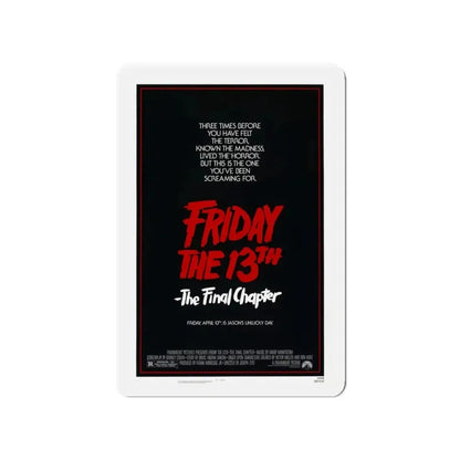 FRIDAY THE 13TH - THE FINAL CHAPTER (TEASER) 1984 Movie Poster - Refrigerator Magnet - The Sticker Space
