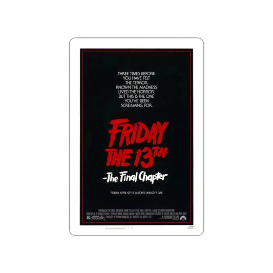 FRIDAY THE 13TH - THE FINAL CHAPTER (TEASER) 1984 Movie Poster STICKER Vinyl Die-Cut Decal 2 Inch - The Sticker Space