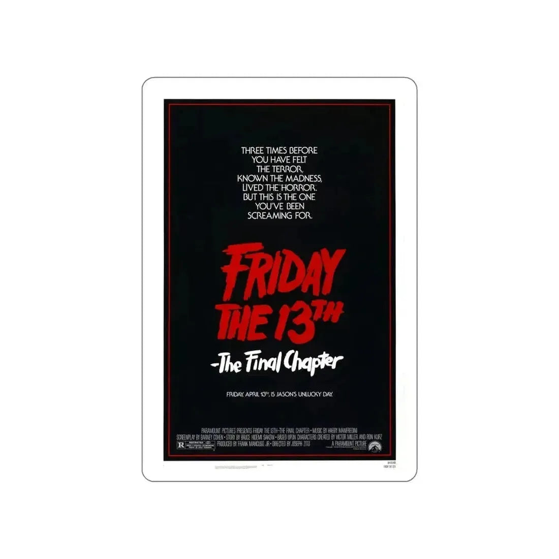 FRIDAY THE 13TH - THE FINAL CHAPTER (TEASER) 1984 Movie Poster STICKER Vinyl Die-Cut Decal 6 Inch - The Sticker Space