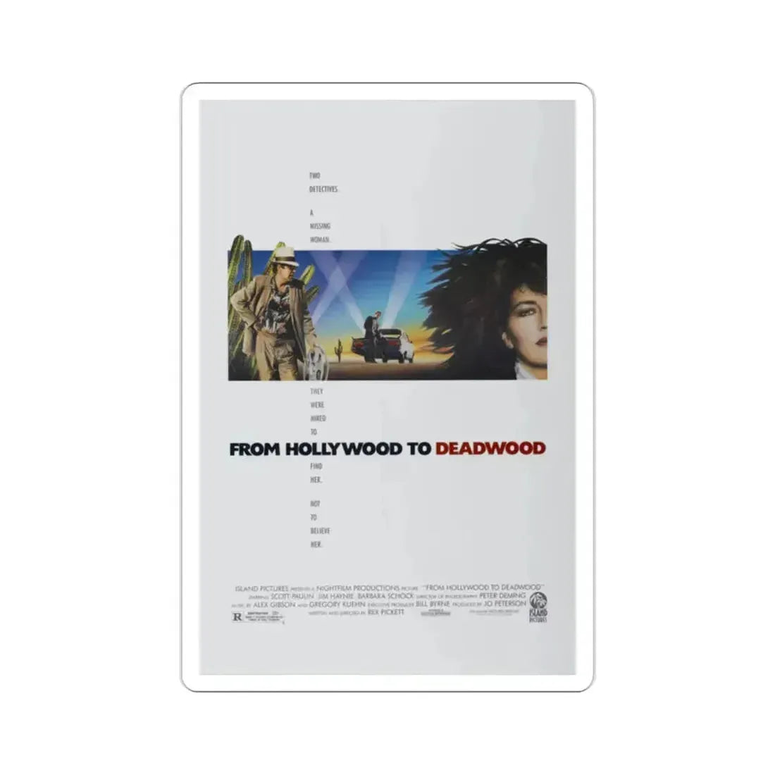 From Hollywood to Deadwood 1989 Movie Poster STICKER Vinyl Die-Cut Decal 2 Inch - The Sticker Space