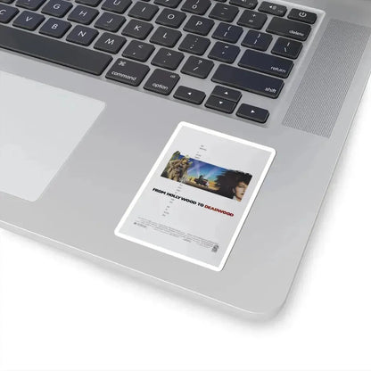 From Hollywood to Deadwood 1989 Movie Poster - STICKER Vinyl Kiss-Cut Decal - The Sticker Space