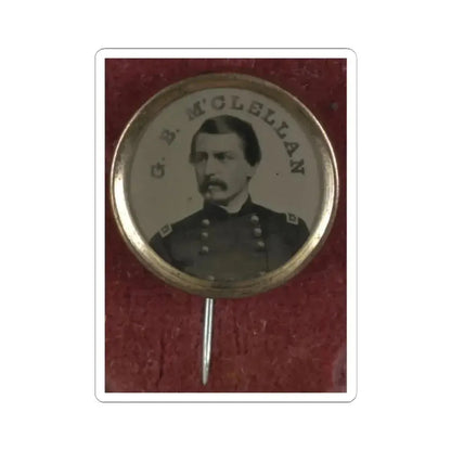 Gen. George Mcclellan Campaign Button for 1864 Presidential Election (U.S. Civil War) STICKER Vinyl Kiss-Cut Decal 2 Inch White - The Sticker Space