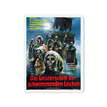 GHOST SHIPS OF THE BLIND DEAD (THE GHOST GALLEON) (GERMAN) 1974 Movie Poster - Die-Cut Magnet-2" x 2"-The Sticker Space