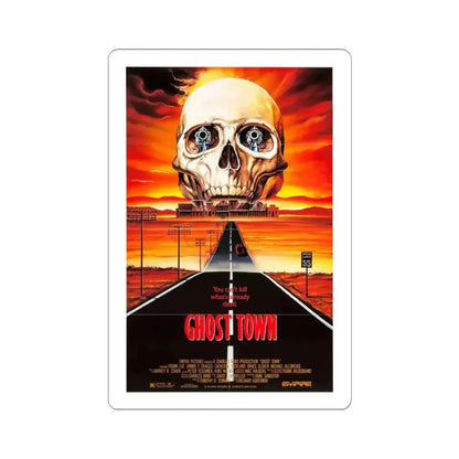 GHOST TOWN 1988 Movie Poster - STICKER Vinyl Kiss-Cut Decal 3 Inch White - The Sticker Space