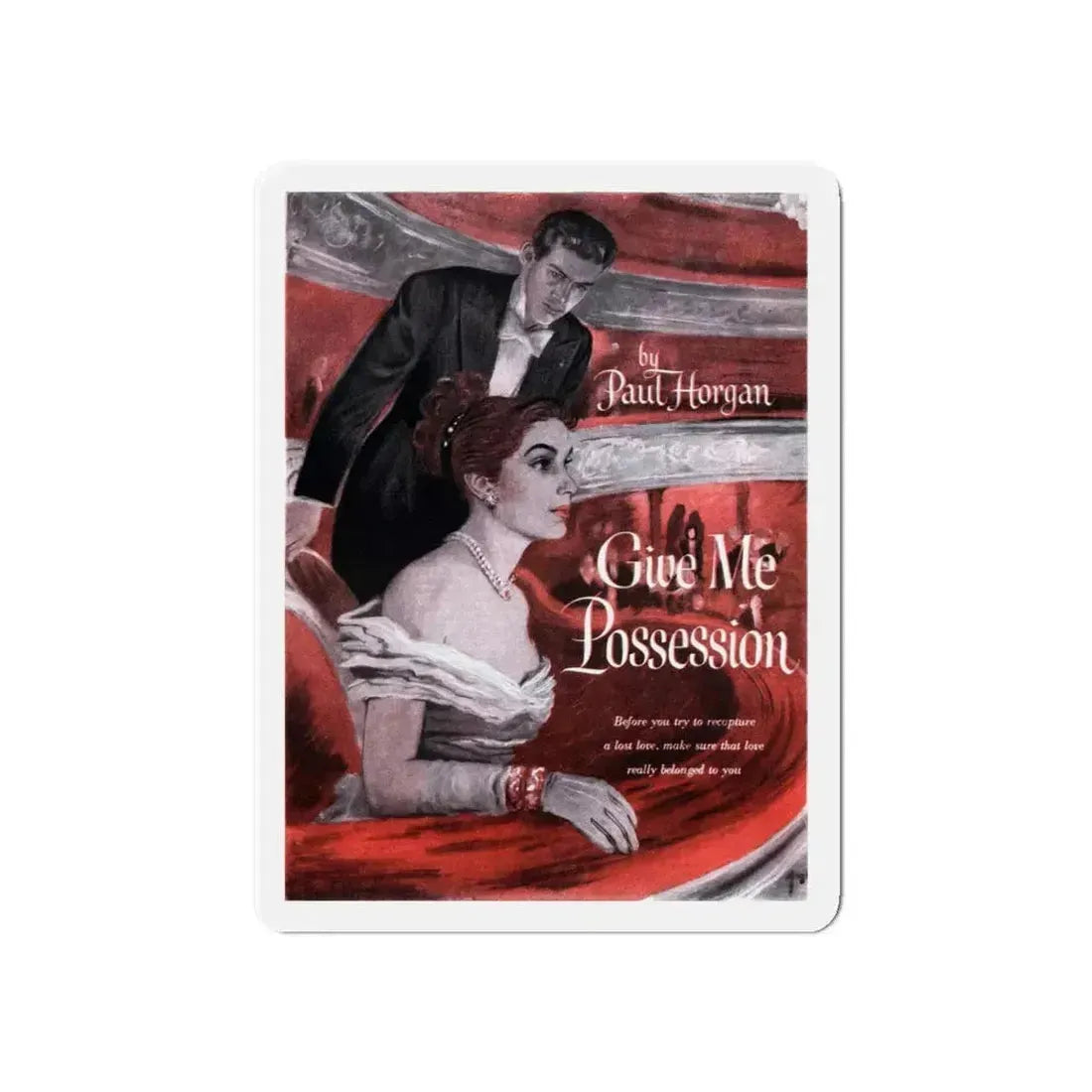 Give Me Possession, Cosmopolitan, September 1948 (Magazine Illustration) Refrigerator Magnet 5 Inch Die-Cut - The Sticker Space