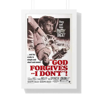 GOD FORGIVES, I DON'T! 1967 - Framed Movie Poster 16″ x 24″ White - The Sticker Space