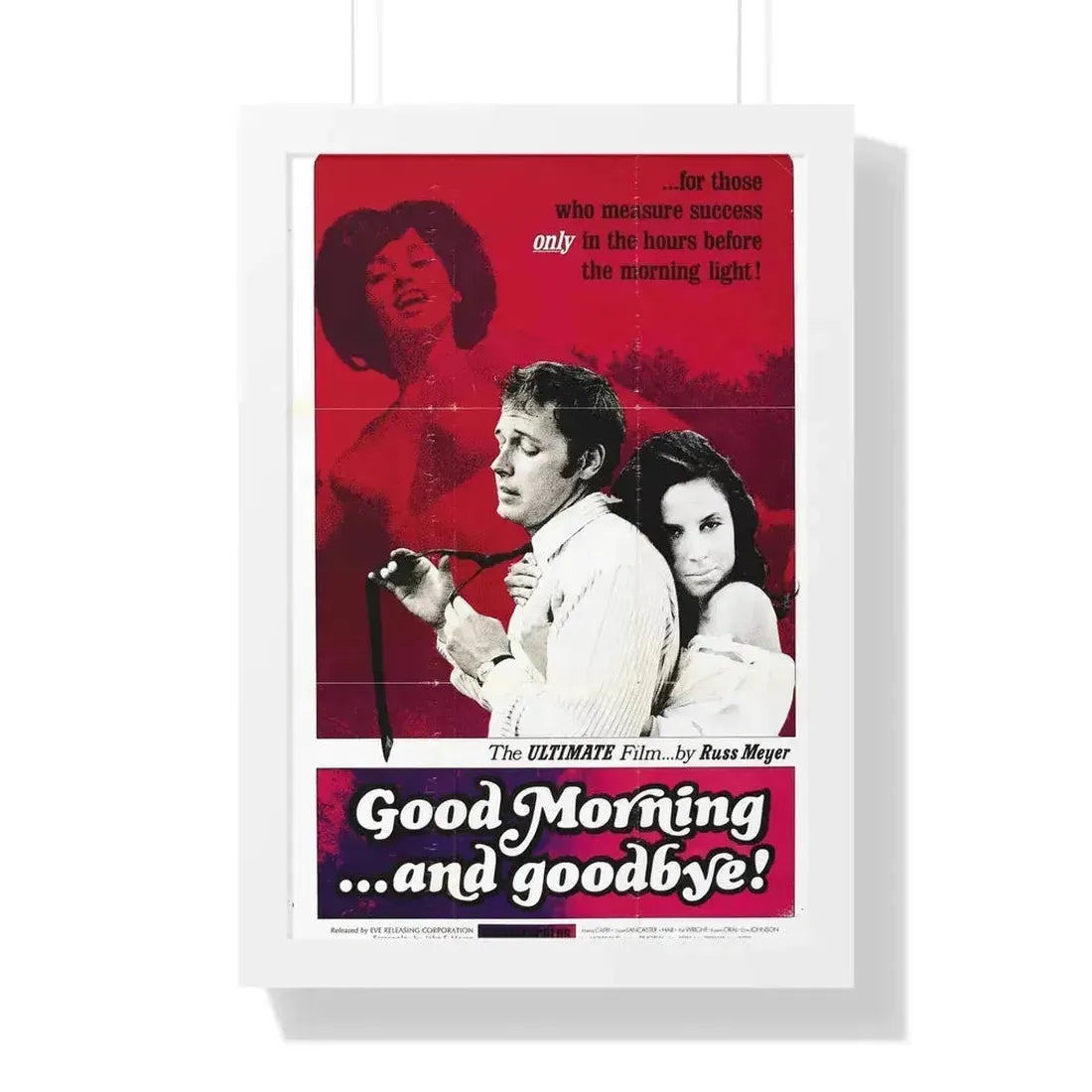 GOOD MORNING AND GOODBYE 1967 - Framed Movie Poster 16″ x 24″ White - The Sticker Space