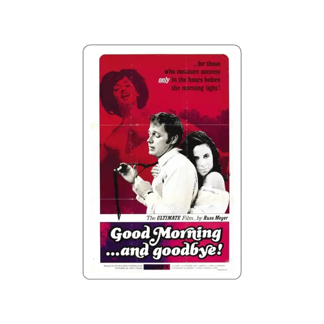 GOOD MORNING AND GOODBYE 1967 Movie Poster STICKER Vinyl Die-Cut Decal - The Sticker Space