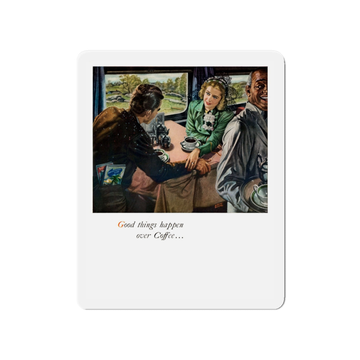 Good things happen over Coffee..., 1948 (Magazine Illustration) Refrigerator Magnet-4" x 4"-The Sticker Space