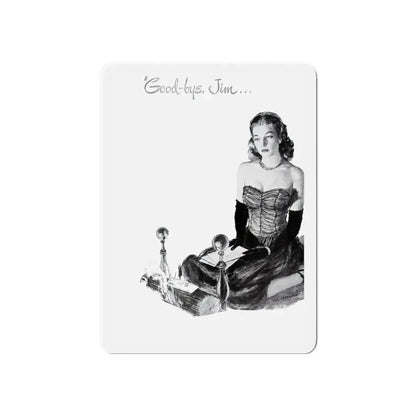 Goodbye Jim..., Listerine Antiseptic advertisement, 1948 (Magazine Illustration) Refrigerator Magnet 6 Inch Die-Cut - The Sticker Space