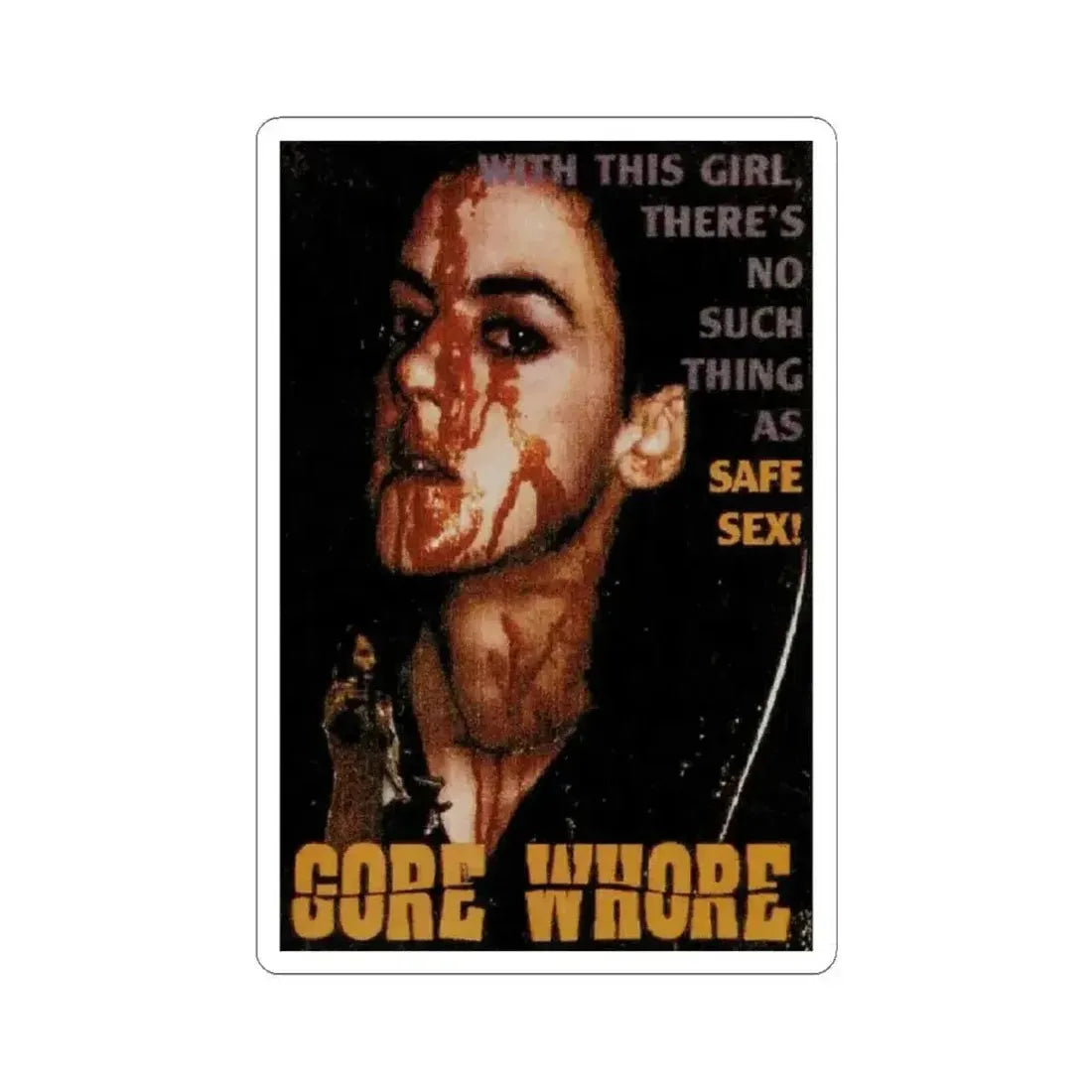 GORE WHORE 1994 Movie Poster - STICKER Vinyl Kiss-Cut Decal 4 Inch White - The Sticker Space