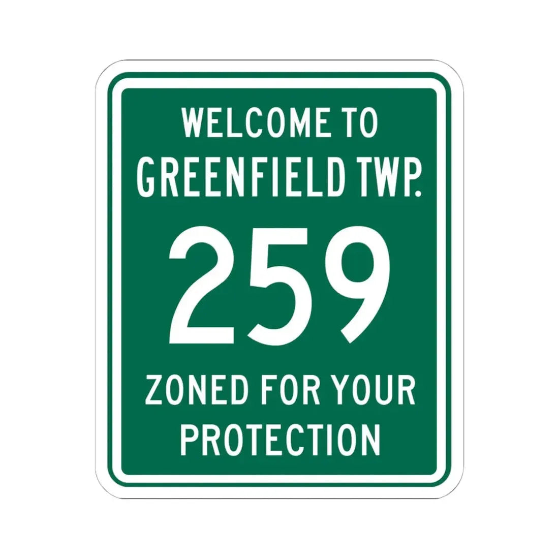 Greenfield Township Route 259 Fairfield County Ohio (Ohio) (Road Sign) STICKER Vinyl Kiss-Cut Decal 6 Inch White - The Sticker Space