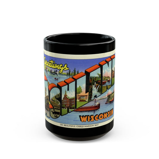 Greeting card from Ashland Wisconsin (Greeting Postcards) Black Coffee Mug-15oz-The Sticker Space