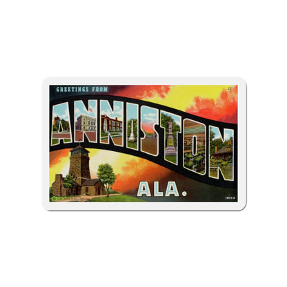 Greetings from Anniston Alabama (Greeting Postcards) Die-Cut Magnet-5" x 5"-The Sticker Space